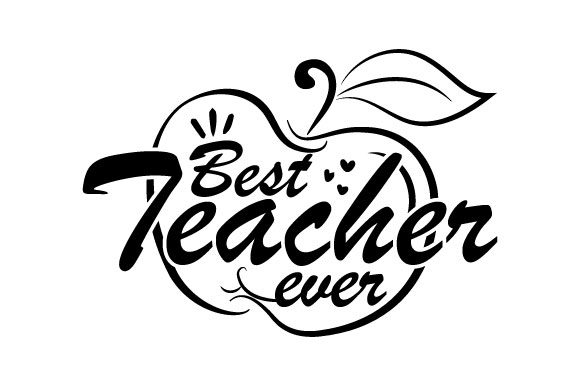Apple Teacher Best Ever - Fall Graphics for Crafts