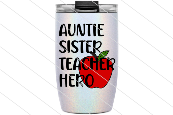 Auntie Teacher Hero SVG for Crafts & Graphics