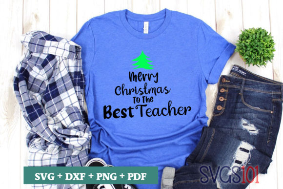 Merry Christmas to the Best Teacher SVG: Graphics for Crafts