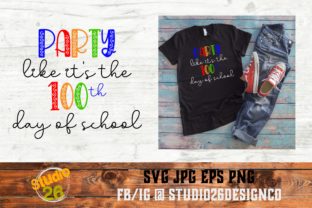 Party Like It's the 100th Day: Fun Graphics for Crafts