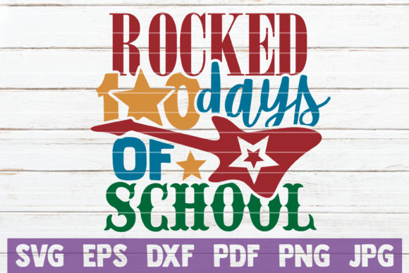 Rocked 100 Days Graphics for Crafts