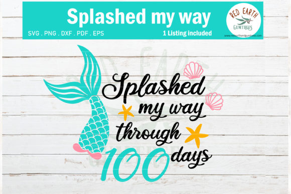 Splashed My Way Through 100 Days: Graphics for Crafts