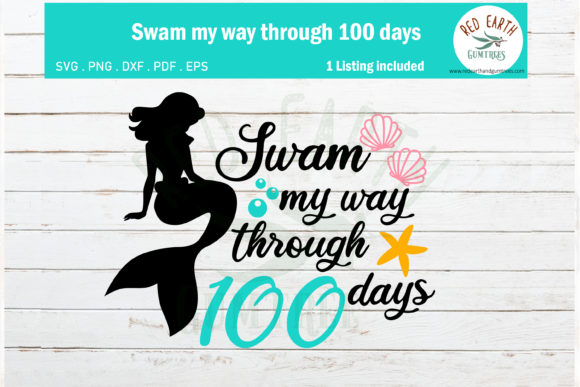 Swam My Way Through 100 Days School SVG: Graphics & Crafts